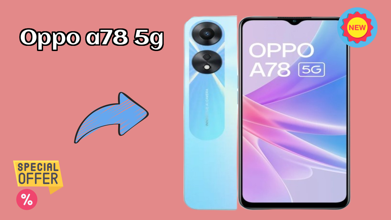 OPPO A78 5G at ₹17,450 - Best Deal Available