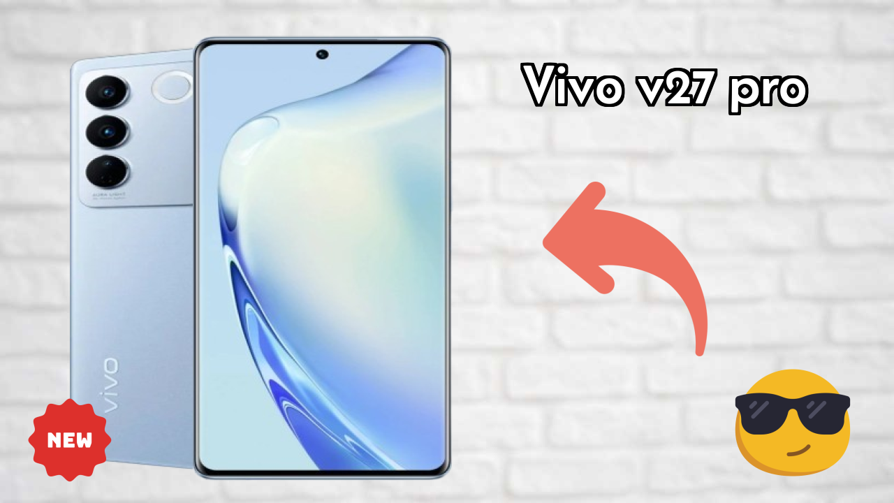 Vivo V27 Pro at ₹29,999 - Complete Specifications