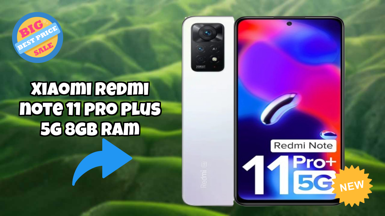 Xiaomi Redmi Note 11 Pro Plus 5G 8GB RAM Battery Life: 5000 MAh How Long Lasts