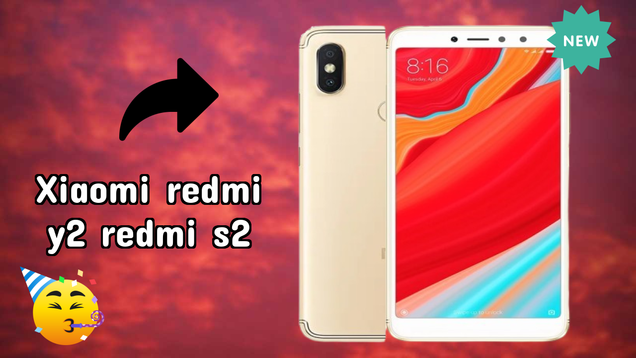 Xiaomi Redmi Y2 (Redmi S2) at ₹7,590 - Complete Review Guide